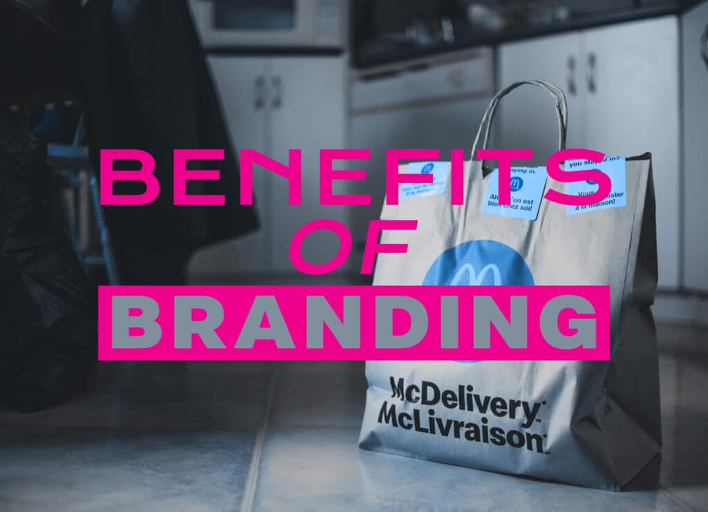 6 Benefits Of Branding For A Business